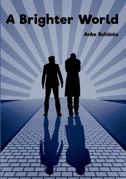 Paperback A Brighter World Book