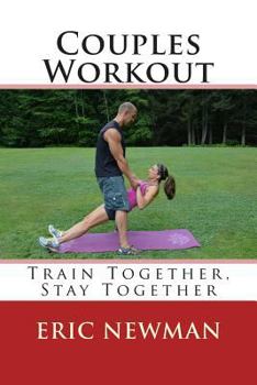 Paperback Couples Workout: Train Together, Stay Together Book