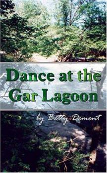 Paperback Dance at the Gar Lagoon Book