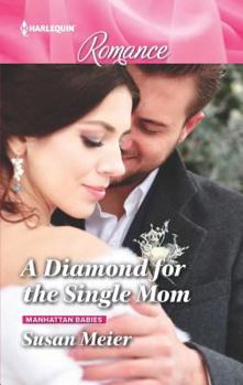 A Diamond for the Single Mum - Book #2 of the Manhattan Babies
