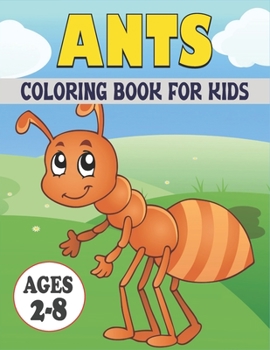 Paperback Ant Coloring Book For Kids: Cute and unique Ant Designs Book