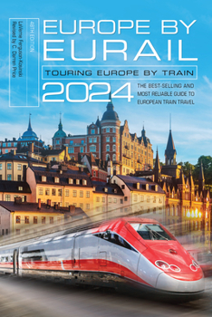 Paperback Europe by Eurail 2024: Touring Europe by Train Book
