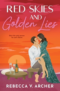 Red Skies and Golden Lies (Wendell Beach)