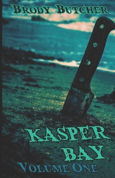 Paperback Kasper Bay: Volume One Book