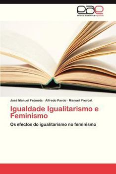 Paperback Igualdade Igualitarismo E Feminismo [Portuguese] Book