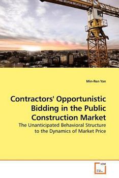 Paperback Contractors' Opportunistic Bidding in the Public Construction Market Book