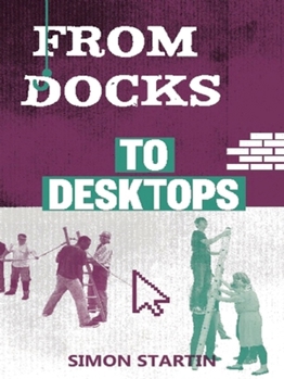 Paperback From Docks to Desktops Book