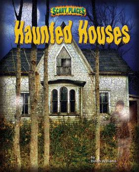 Haunted Houses (Scary Places) - Book  of the Scary Places