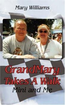 Paperback GrandMary Takes A Walk: Mini and Me Book