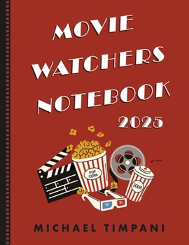Paperback Movie Watchers Notebook: 2025 Book