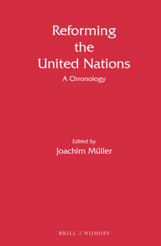 Hardcover Reforming the United Nations: A Chronology Book