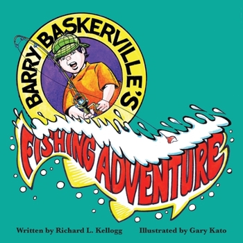Paperback Barry Baskerville's Fishing Adventure Book