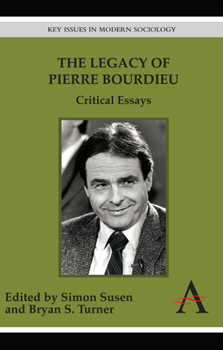 Paperback The Legacy of Pierre Bourdieu: Critical Essays Book
