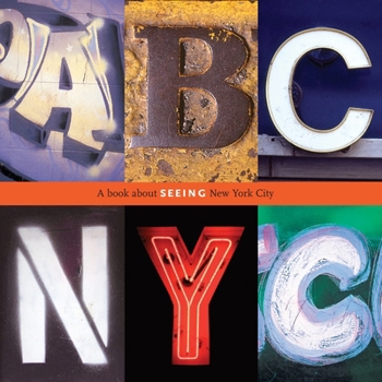 Hardcover ABC NYC: A Book about Seeing New York City Book