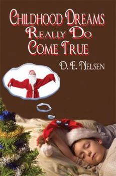 Paperback Childhood Dreams Really Do Come True Book
