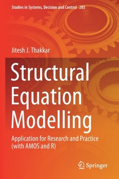 Paperback Structural Equation Modelling: Application for Research and Practice (with Amos and R) Book