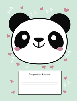 Paperback Composition Notebook: Pastel Panda Wide Ruled Exercise Book Notepad for Back to School, Happy, Cute, Sweet Home or Office, Primary and Eleme Book