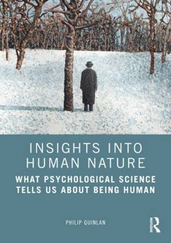 Hardcover Insights into human nature: What Psychological Science Tells Us About Being Human Book