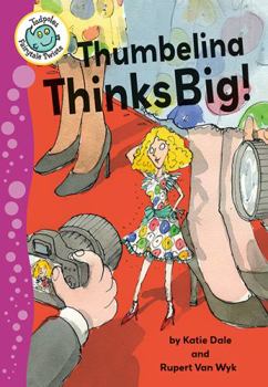Paperback Thumbelina Thinks Big Book