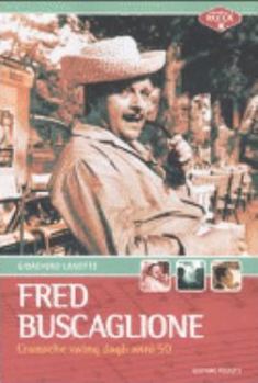 Paperback Fred Buscaglione. Cronache swing dagli anni '50 [Italian] Book