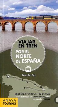 Viajar en tren por el norte de España