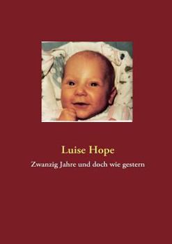Paperback Zwanzig Jahre und doch wie gestern [German] Book