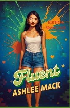 Paperback Fluent ÉDITION FRANÇAISE (French Edition) [French] Book