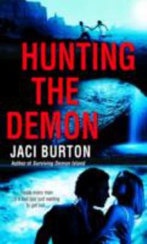 Hunting the Demon - Book #2 of the Demon Hunters
