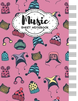 Paperback Music Sheet Notebook: Blank Staff Manuscript Paper with Cute Holiday Hats Themed Cover Design Book