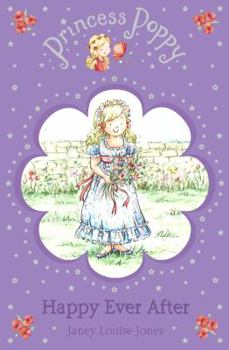 Paperback Princess Poppy: Happy Ever After Book