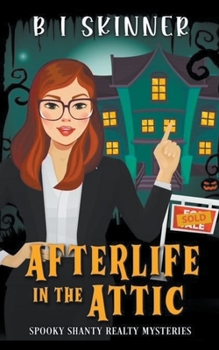Paperback Afterlife in the Attic Book