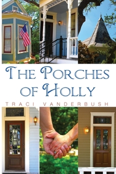 Paperback The Porches of Holly Book