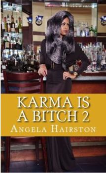 Paperback Karma Is A Bitch 2 Book
