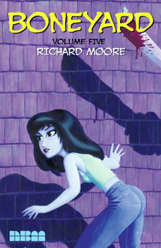 Boneyard, Vol. 5 - Book #5 of the Boneyard
