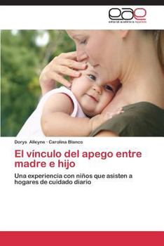 Paperback El Vinculo del Apego Entre Madre E Hijo [Spanish] Book