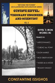 Paperback Gustave Eiffel: Visionary Engineer and Scientist: Eiffel Exploration Series Book