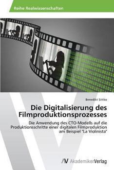Paperback Die Digitalisierung des Filmproduktionsprozesses [German] Book