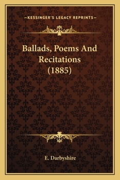 Paperback Ballads, Poems And Recitations (1885) Book