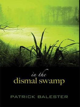 Hardcover In the Dismal Swamp (Thorndike Press Large Print Clean Reads) [Large Print] Book