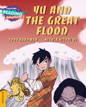 Paperback Cambridge Reading Adventures Yu and the Great Flood Gold Band Book
