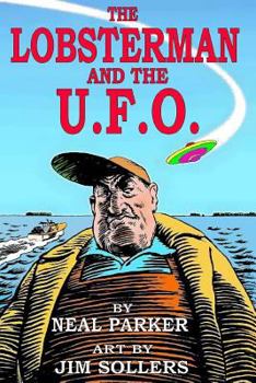 Paperback The Lobsterman and the U.F.O. Book