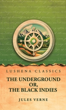 Hardcover The Underground Or, The Black Indies Book