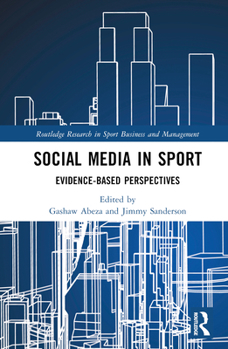 Hardcover Social Media in Sport: Evidence-Based Perspectives Book