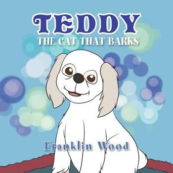 Paperback Teddy the Cat That Barks Book