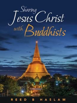 Sharing Jesus Christ with Buddhists