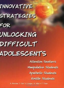 Paperback Innovative Strategies for Unlocking Difficult Children & Adolescents Book