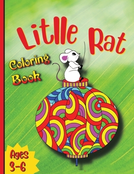 Paperback Litlle Rat Coloting Book: Great Gift for Boys & Girls, Ages 3-6 Book