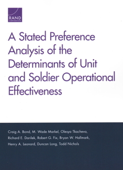 Paperback A Stated Preference Analysis of the Determinants of Unit and Soldier Operational Effectiveness Book