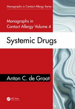 Paperback Monographs in Contact Allergy, Volume 4: Systemic Drugs Book
