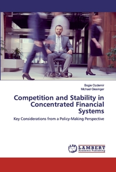 Paperback Competition and Stability in Concentrated Financial Systems Book